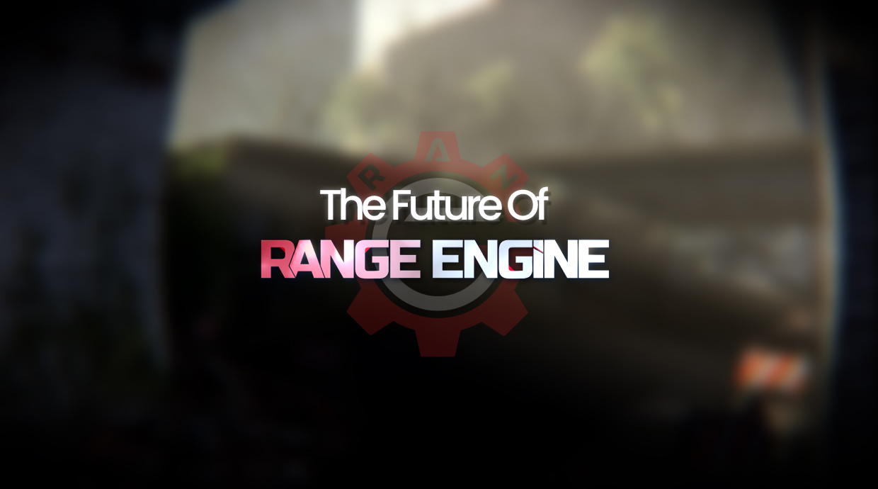 Future of Range Engine 2.0 splash